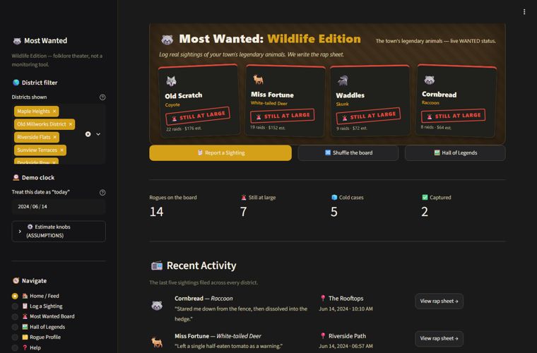 Most Wanted: Wildlife Edition — crowdsourced sightings of legendary local animals with rap-sheet theater and Hall of Legends